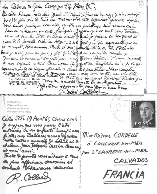 "Cala d'Or 19 août 65. Chers amis, je suppose que vous avez passé l'été entourés de vos enfants. Quant à nous, fidéles aux Baléares, nous y dégustons notre ration annuelle de soleil et de chaleur. Jean Delpech dessine…