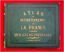 L'Atlas Universel et des Départements et Colonies