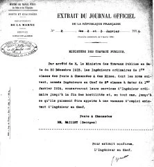 Il est nommé Ingénieur en Chef des Pts et Ch., le 1er janvier 1916, (après une